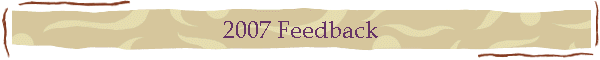 2007 Feedback
