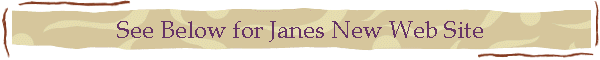 See Below for Janes New Web Site